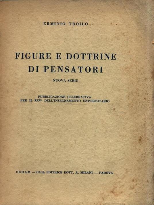   Figure e dottrine di pensatori - Erminio Troilo - copertina