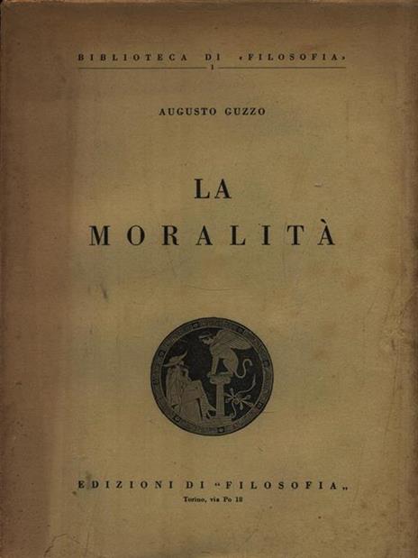 La moralità - Augusto Guzzo - 2