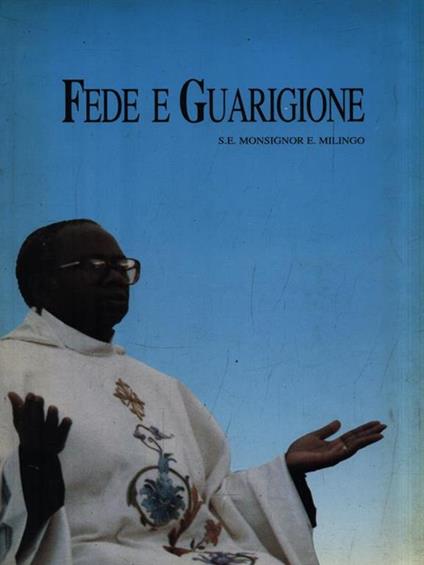 Fede e guarigione - Emmanuel Milingo - copertina