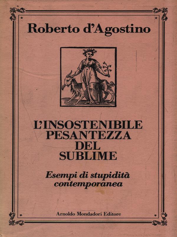 L' insostenibile pesantezza del sublime