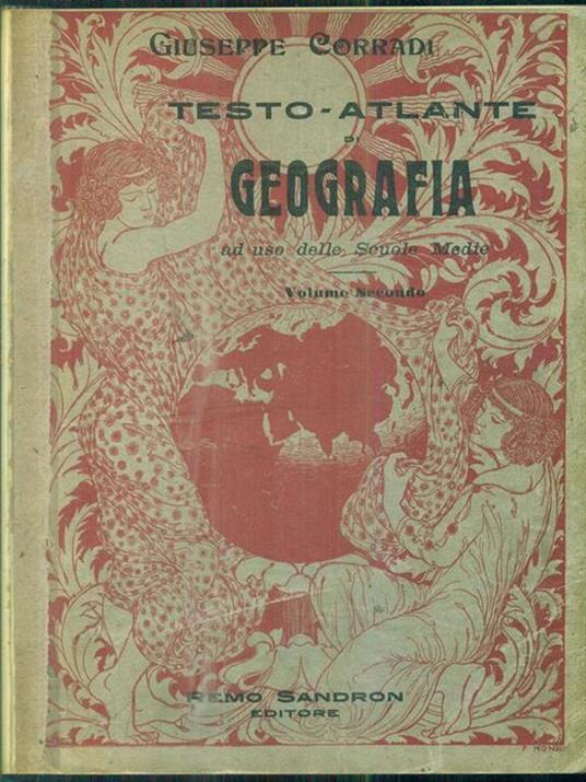 Testo atlante di geografia. Volume secondo - Giuseppe Corradi - copertina