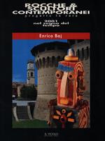Rocche & Scultori Contemporanei 2001 nel segno del tempo.Enrico Baj