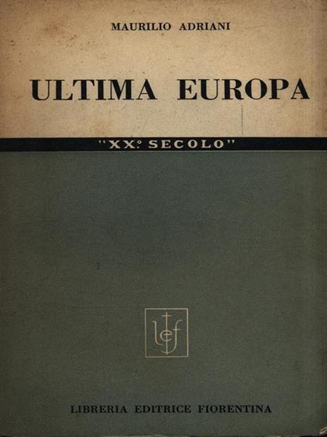 Ultima Europa - Maurilio Adriani - 2