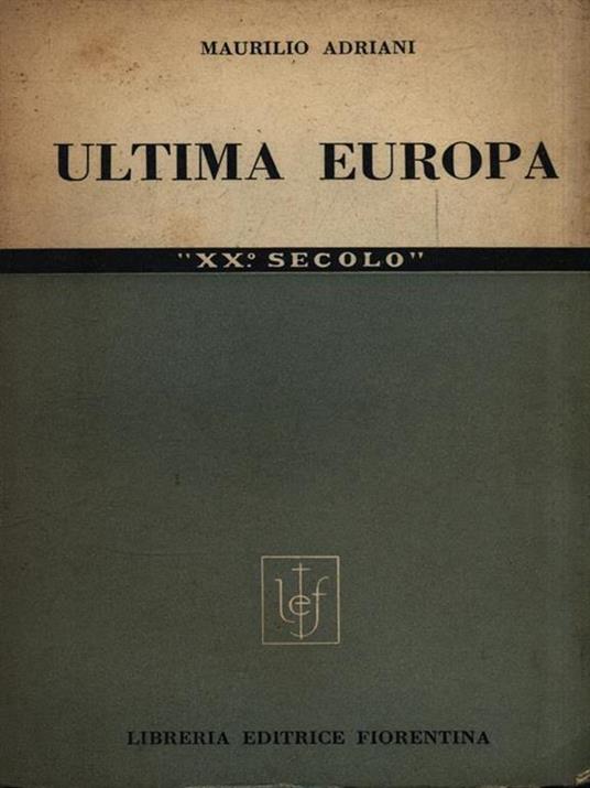 Ultima Europa - Maurilio Adriani - 2