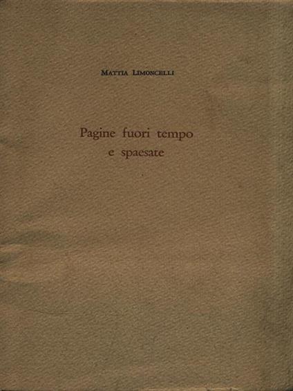Pagine fuori tempo e spaesate - Mattia Limoncelli - copertina