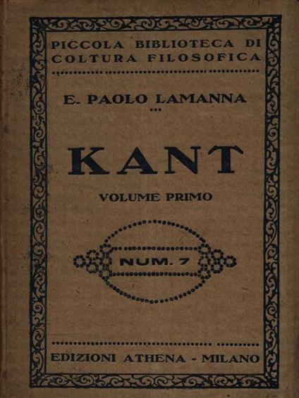   Kant. Volume I - E. Paolo Lamanna - copertina