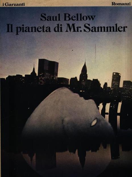 Il pianeta di Mr. Sammler - Saul Bellow - copertina