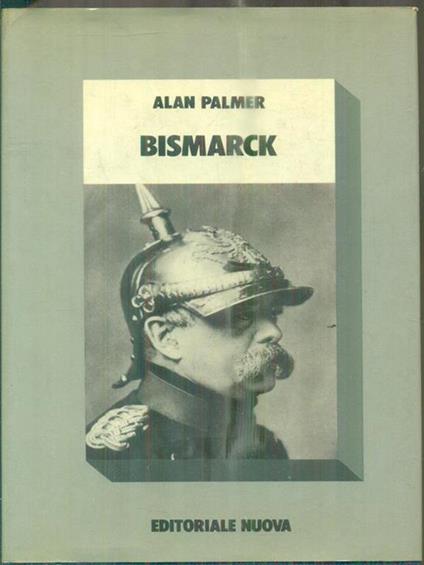 Bismarck - Alan Palmer - copertina