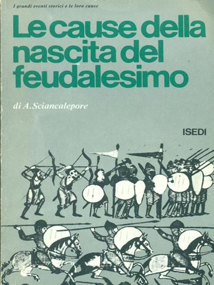 Le cause della nascita del feudalesimo - copertina