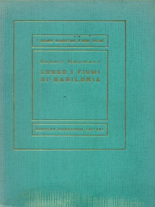 Lungo i fiumi di babilonia - Robert Neumann - copertina