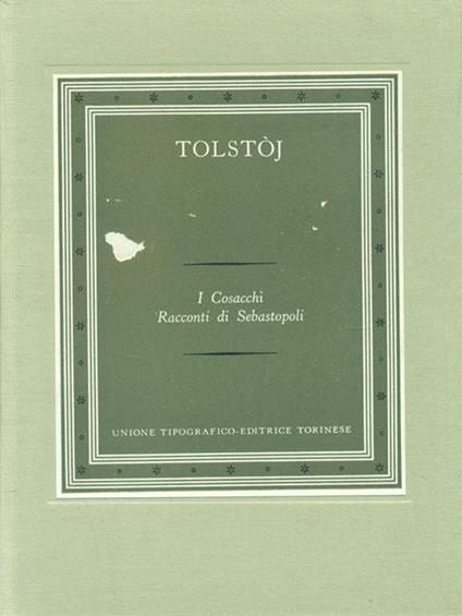 I  cosacchi Racconti di Sebastopoli - Lev Tolstoj - copertina
