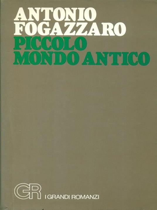 Piccolo mondo antico Antonio Fogazzaro Libro Usato Tumminelli I