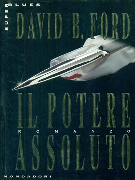 Il potere assoluto - David Baldacci - 2