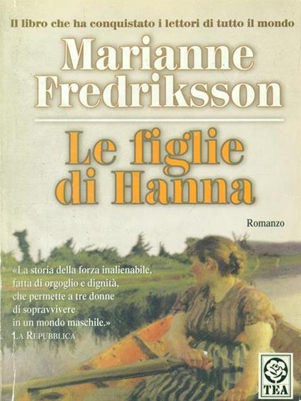 Le figlie di Hanna - Marianne Fredriksson - copertina