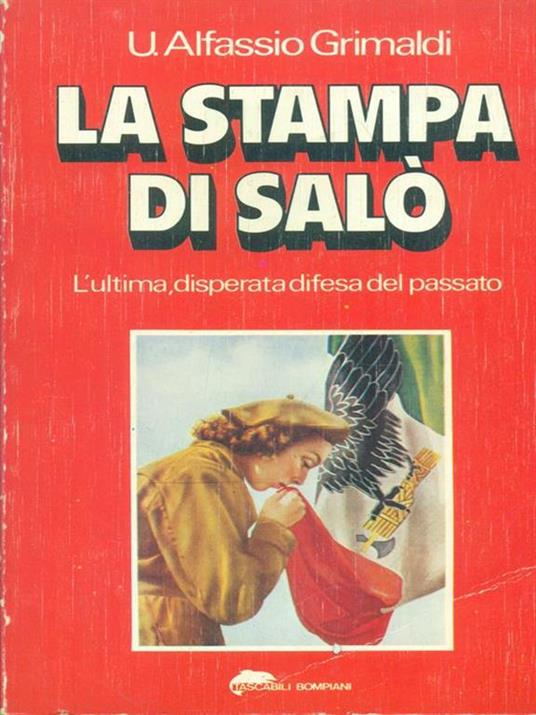 La  stampa di Salò - Ugoberto Alfassio Grimaldi - copertina