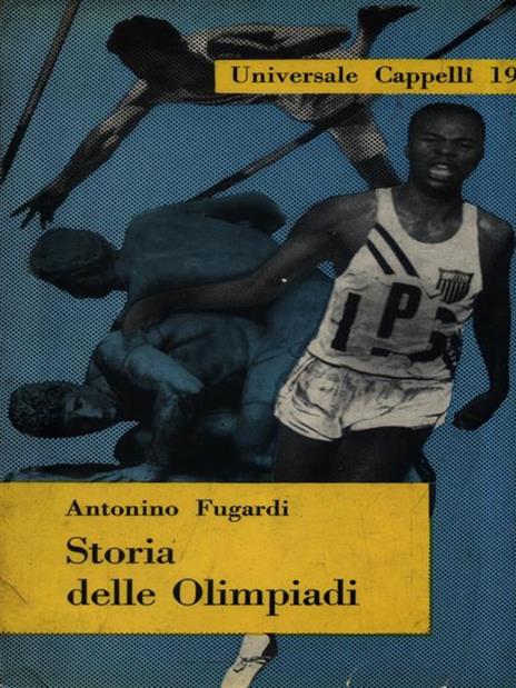 Storia delle Olimpiadi - Antonino Fugardi - 2