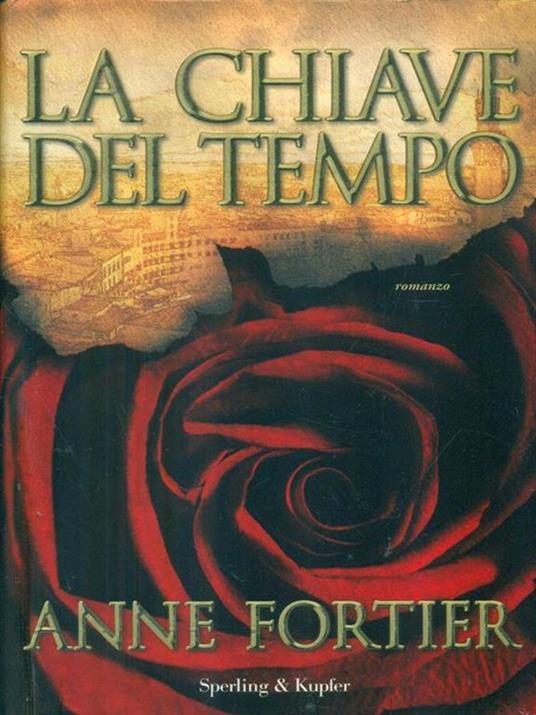 La chiave del tempo - Anne Fortier - copertina