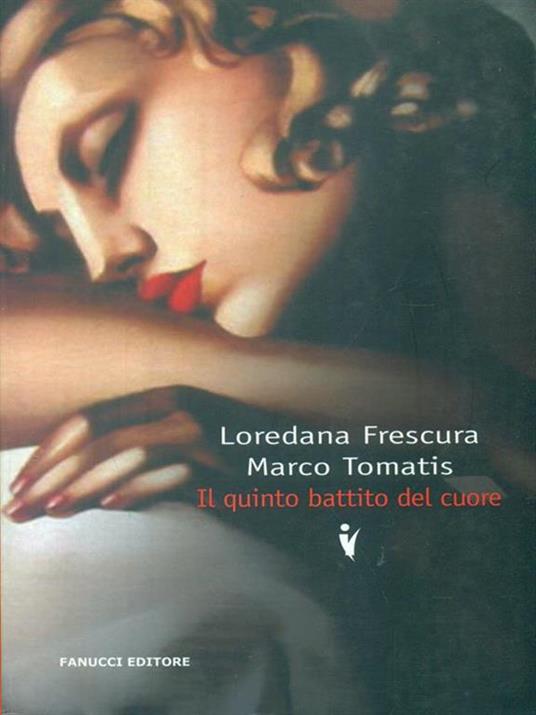 Il quinto battito del cuore - Loredana Frescura,Marco Tomatis - copertina