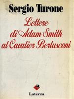 Lettere di Adam Smith al cavalier Berlusconi