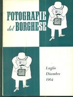   Fotografie del borghese luglio. dicembre 1964