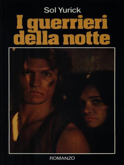 I guerrieri della notte - Sol Yurick - copertina