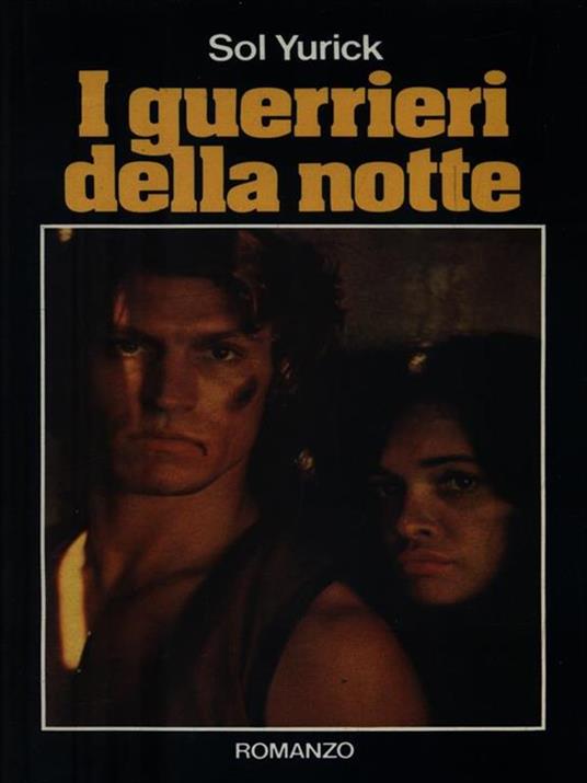 I guerrieri della notte - Sol Yurick - copertina