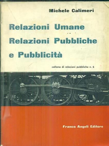 Relazioni Umane relazioni Pubbliche e Pubblicità - copertina