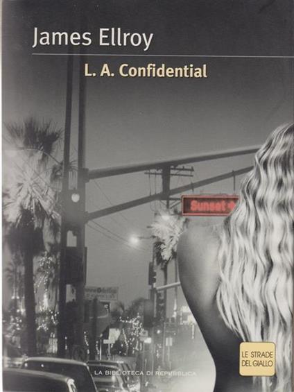 L.A. Confidential - James Ellroy - copertina