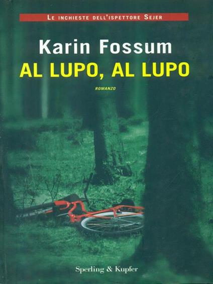 Al lupo, al lupo - Karin Fossum - copertina