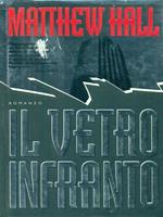 Il vetro infranto