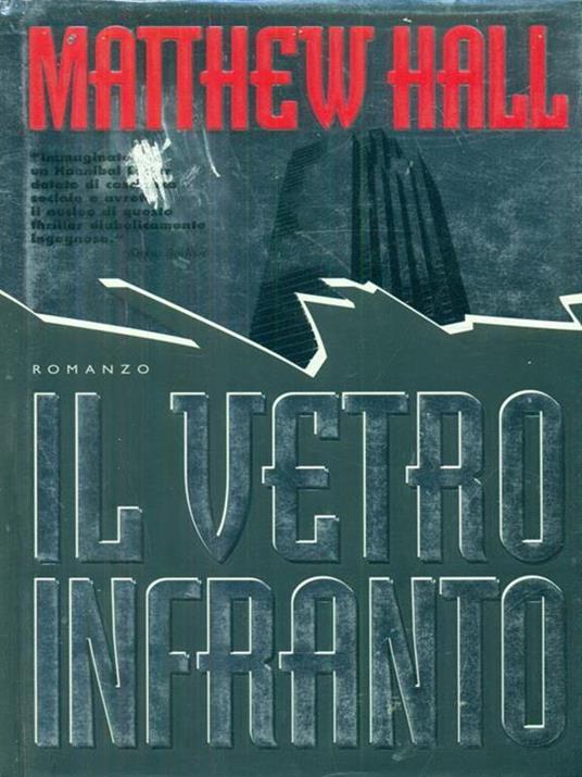 Il vetro infranto - Matthew Hall - 3