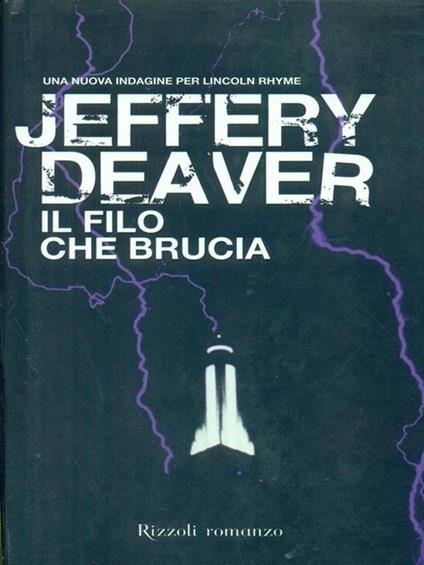Il filo che brucia - Jeffery Deaver - copertina