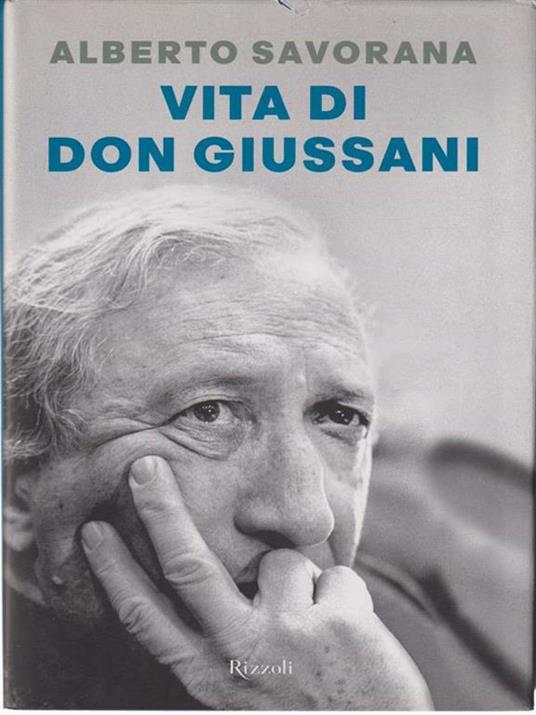 Vita di Don Giussani - Alberto Savorana - copertina