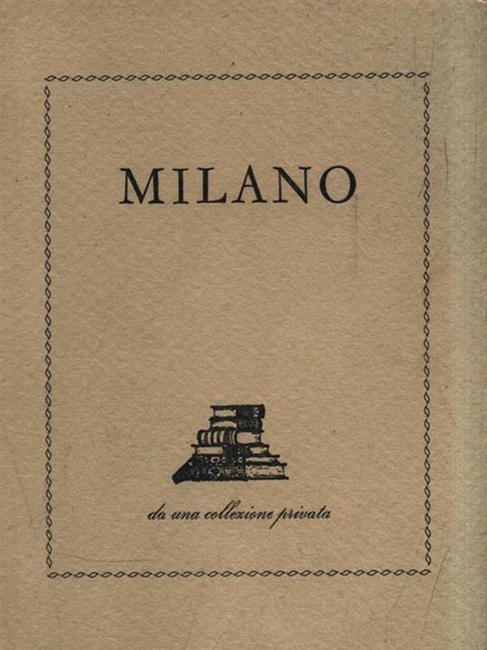 da una collezione privata: Milano - copertina