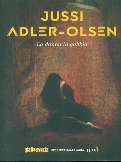 La donna in gabbia - Jussi Adler-Olsen - copertina