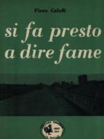 Si fa presto a dire fame