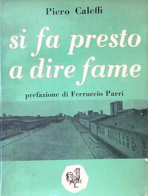 Si fa presto a dire fame