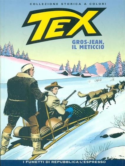 Tex 6 Gros-Jean, Il meticcio - Gianluigi Bonelli - copertina