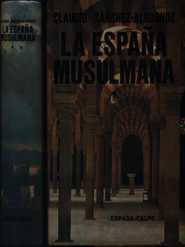 La Espana Musulmana. 2 Volumi