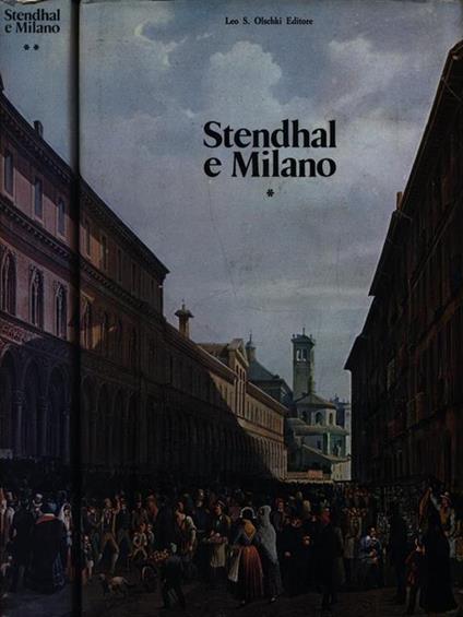 Stendhal e Milano. 2 Volumi - copertina
