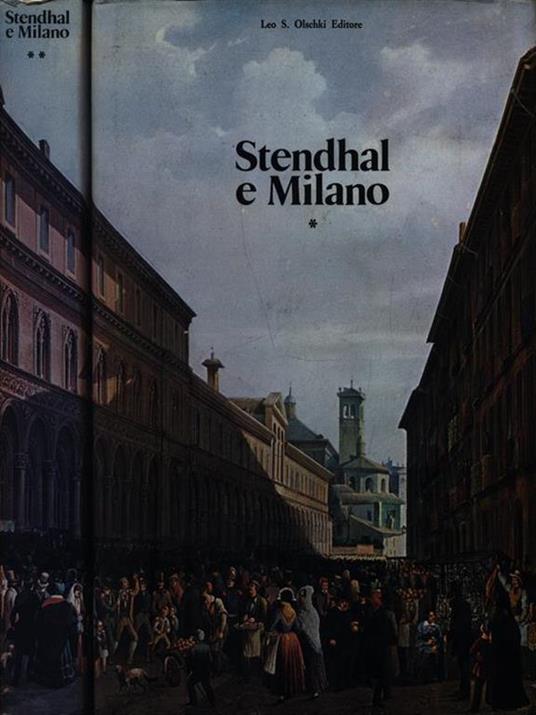 Stendhal e Milano. 2 Volumi - copertina