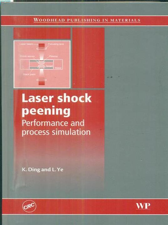 Laser shock peening - K Ding - copertina