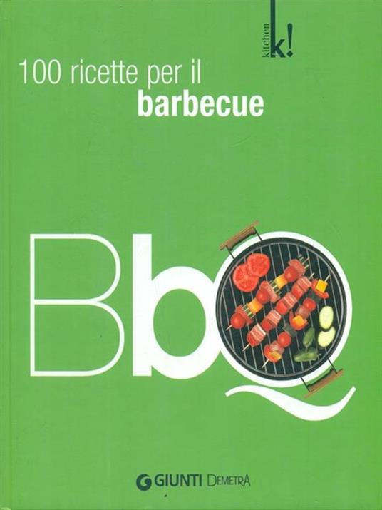 Bbq 100 ricette per il barbecue - copertina