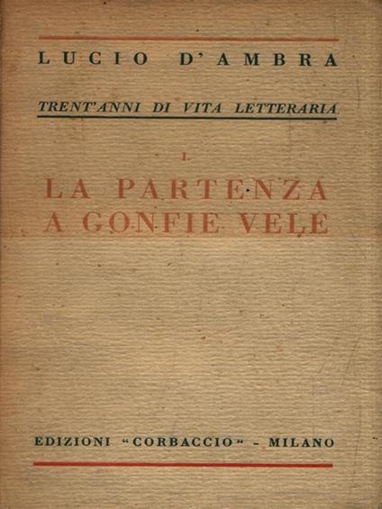 La partenza a gonfie vele - Lucio D'Ambra - copertina