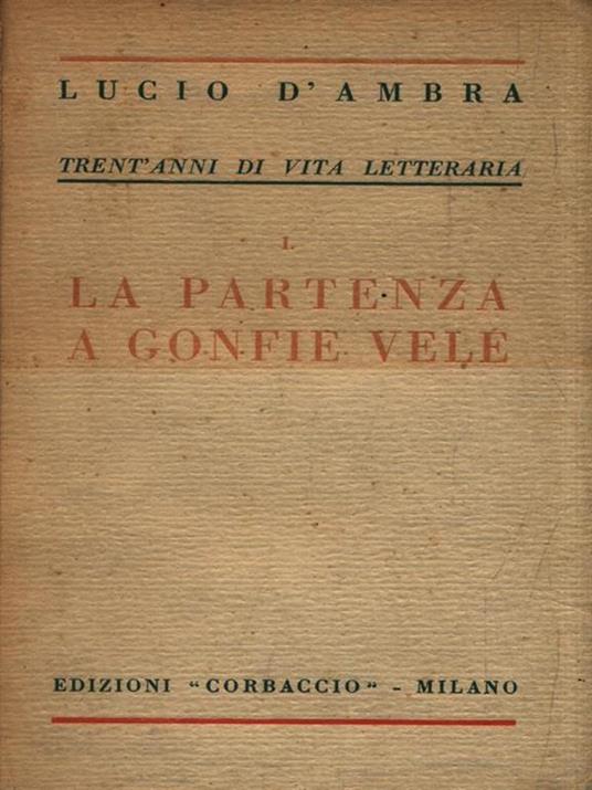 La partenza a gonfie vele - Lucio D'Ambra - copertina