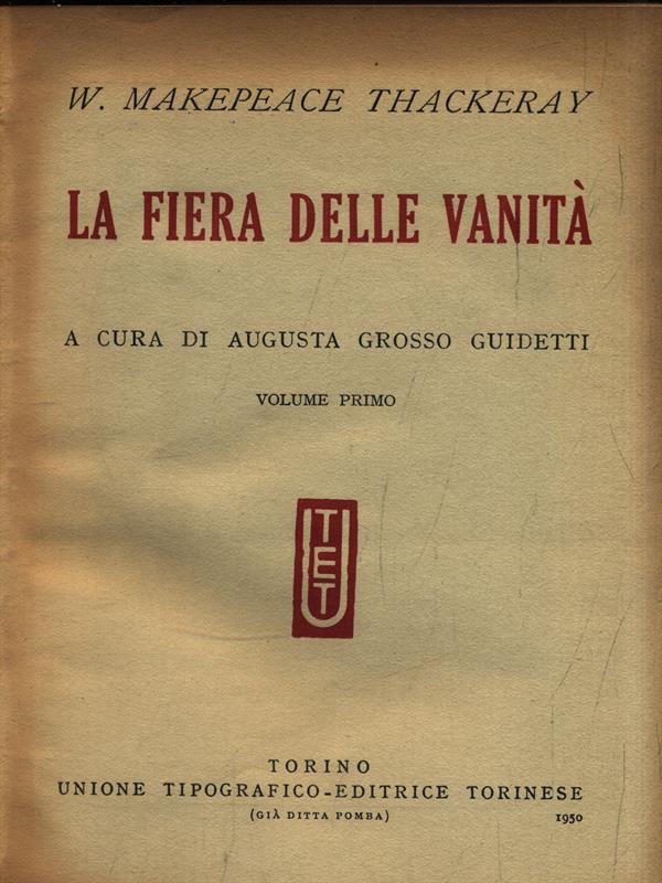 La fiera delle vanità. Volume 1