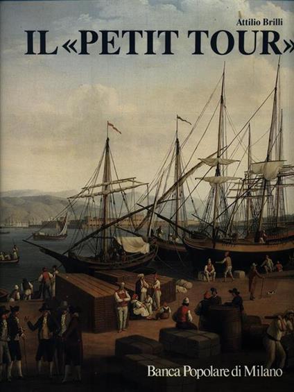 Il Petit Tour - Attilio Brilli - copertina