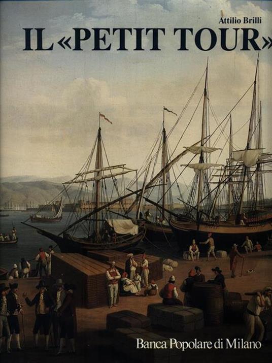 Il Petit Tour - Attilio Brilli - copertina