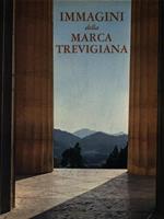 Immagini della Marca Trevigiana