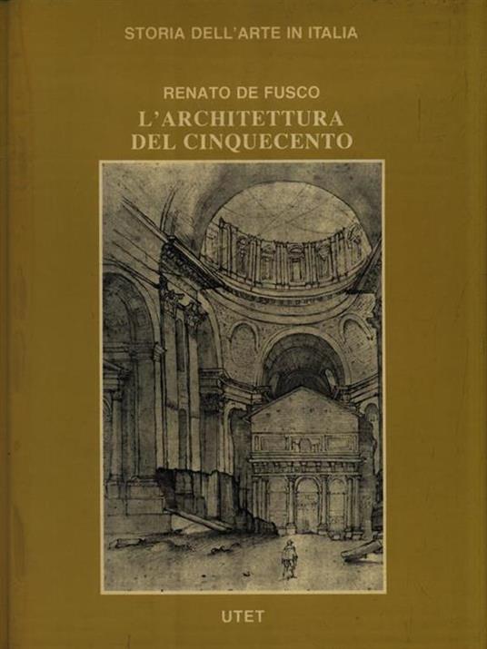 L' architettura del Cinquecento - Renato De Fusco - copertina